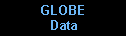 GLOBE Data