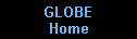 GLOBE Home